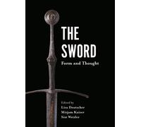 The Sword : Form and Thought
