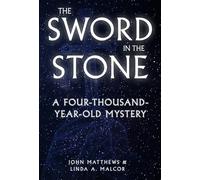 The Sword in the Stone: A Four-thousand-year-old Mystery