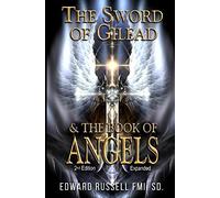The Sword of Gilead & The Book of Angels Second Edition.