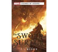 The Sword of Surtur: A Marvel Legends of Asgard Novel