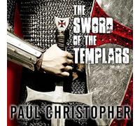 The Sword of the Templars (The Templar Series)