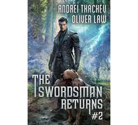 The Swordsman Returns (Book 2): A Portal Progression Fantasy Adventure Series