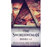 The Swordswoman - Books 1-3