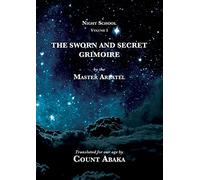 The Sworn and Secret Grimoire: 1 (Night School)