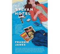 The Sylvan Hotel: a Seattle story