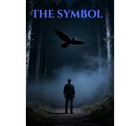 THE SYMBOL: A Bilingual Mystery Story ( English & Deutsch )