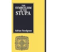 The Symbolism of the Stupa