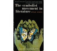 The Symbolist Movement in Literature