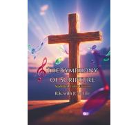 The Symphony of Scripture Color Edition: Prophecy, Fulfillment, and Worship Art Experience