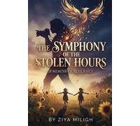 The Symphony of the Stolen Hours