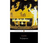 The Symposium (Penguin Classics) Reissue edition by Plato (2003) Paperback