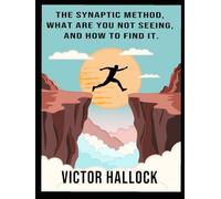 The Synaptic Method, What are you not seeing and How to find it