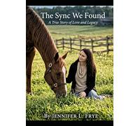 The Sync We Found: A True Story of Love and Legacy