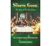 The Synoptic Gospel: Standard Edition