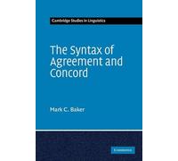 The Syntax of Agreement and Concord: 115 (Cambridge Studies in Linguistics, Series Number 115)