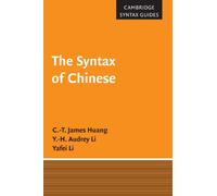 The Syntax of Chinese – Cambridge Syntax Guides