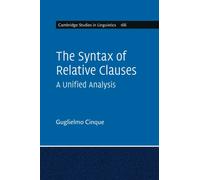 The Syntax of Relative Clauses : A Unified Analysis