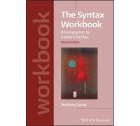 The Syntax Workbook : A Companion to Carnie's Syntax