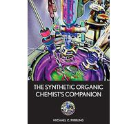 The Synthetic Organic Chemist′s Companion