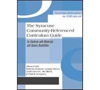 The Syracuse Community-referenced Curriculum Guide for Students with Moderate and Severe Disabilities