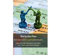 The Syrian War: Between Justice and Political Reality