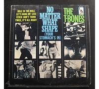 The T-Bones - No Matter What Shape (Your Stomach's In)