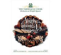 The Tabernacle Choir at Temple Square: Angels Among Us