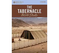 The Tabernacle: Rose Visual Bible Studies