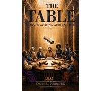 The Table: Conversations Across Time