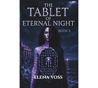 The Tablet of Eternal Night - Book 3 - Shadows of Primordia Series