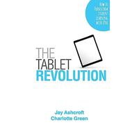 The Tablet Revolution: How to Transform Student Learning with iPad
