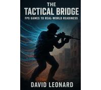 The Tactical Bridge: From FPS Games to Real-World Readiness