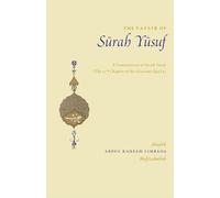 The Tafsir of Surah Yusuf: A Commentary on Surah Yusuf (English Tafseer Bundle)