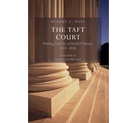 The Taft Court 2 Volume Paperback Set: Volume 10 : Making Law for a Divided Nation, 1921-1930