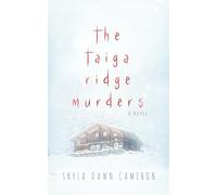The Taiga Ridge Murders