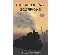 The Tail of Two Scorpions (Novella No.2): A Zoe's Gift Story