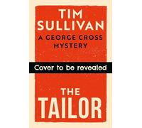 The Tailor: A George Cross Mystery