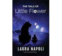 The Tails of Little Flower: 1