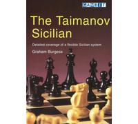 The Taimanov Sicilian (Chess Openings: King's Pawn)