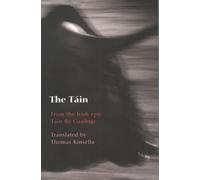 The Tain From the Irish epic Tain Bo Cuailnge (Paperback Book)