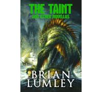 The Taint and Other Novellas: 1 (Best Mythos Tales)