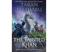 The Tainted Khan: The Soulbound Saga, Book 2
