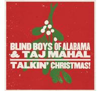 THE/TAJ MAHAL,THE BLIND BOYS OF ALABAMA - TALKIN' CHRISTMAS CD NEW