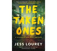 The Taken Ones: A Novel: 1 (Steinbeck and Reed)