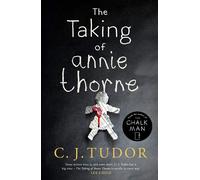 The Taking of Annie Thorne: 'Britain's female Stephen King' Daily Mail | 2019