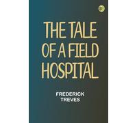 The Tale of a Field Hospital