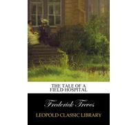 The Tale of a Field Hospital