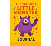 The tale of a little Monster: Personalize your journal by adding the little monster`s name
