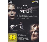 The Tale Of A Manor - Dance Drama Dvd ARTHAUS MUSIK