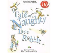 The Tale of a Naughty Little Rabbit